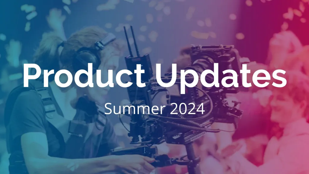 Product Updates Summer 2024