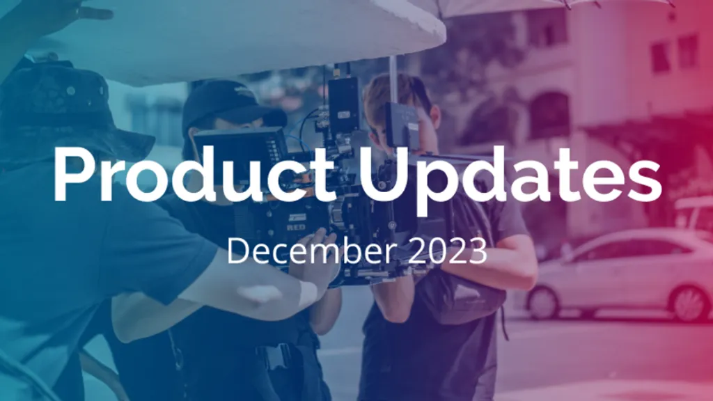 Product Updates December 2023