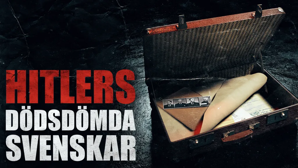 Hitlers dödsdömda svenskar