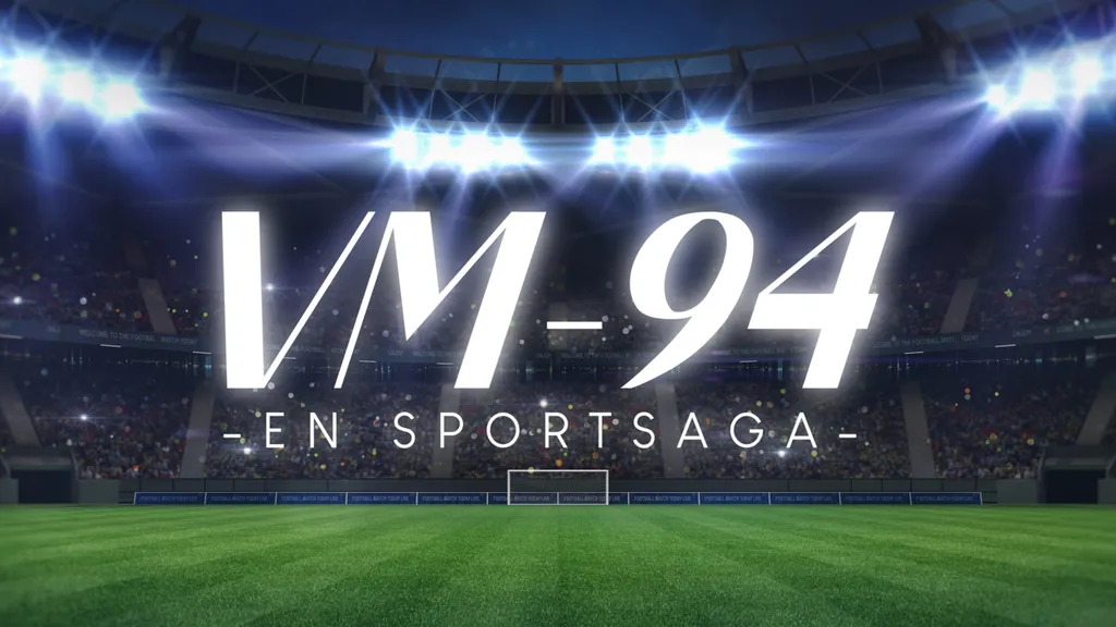 VM -94 - En Sportsaga