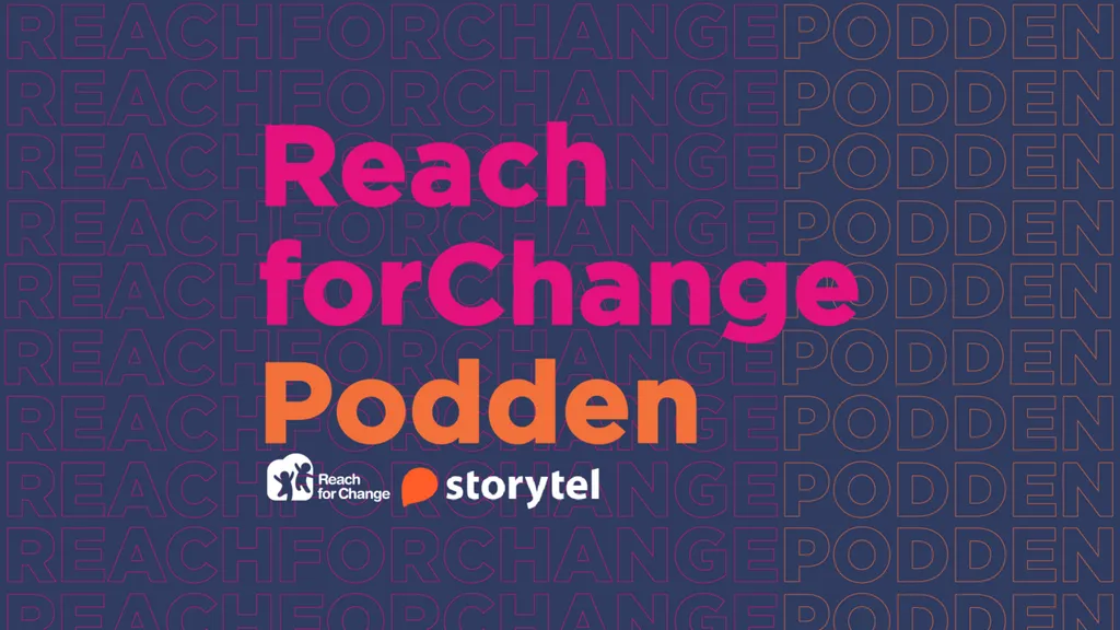 Reach for Change-podden