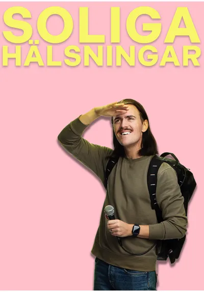 Robin Berglund står framför texten Soliga hälsningar