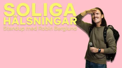 Robin Berglund framför texten Soliga hälsningar