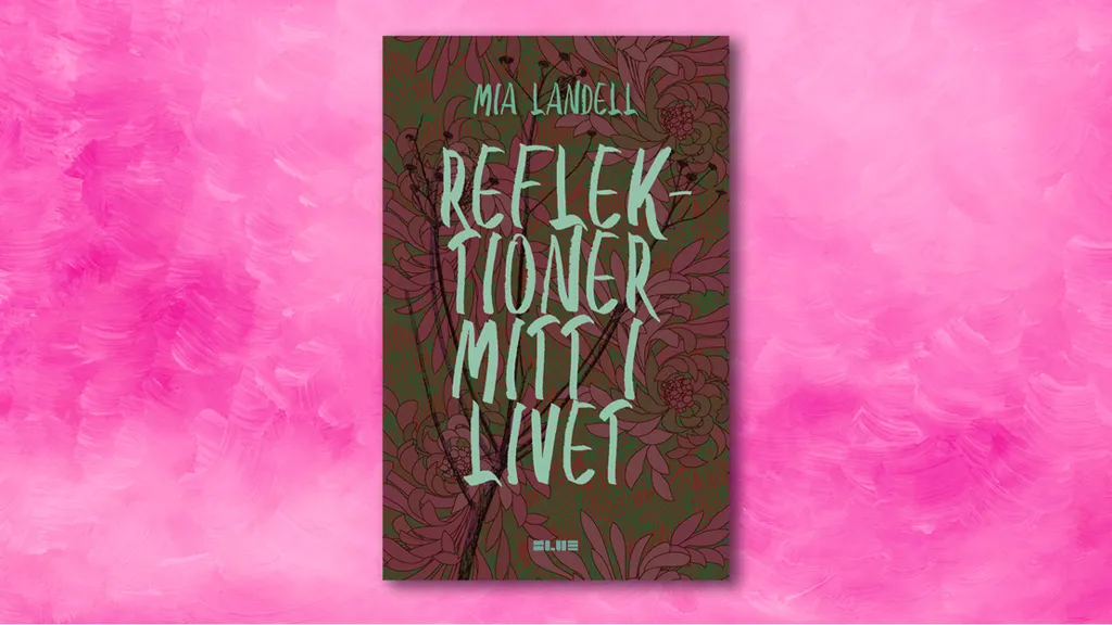 Reflektioner mitt i livet – Blue Publishing