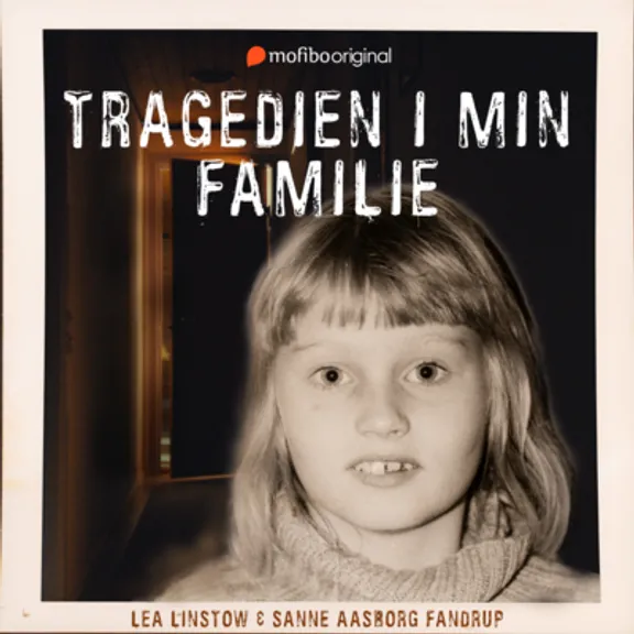 Tragedien i min familie - cover lydbog