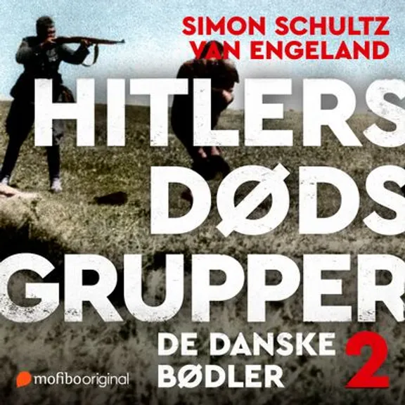 Hitlers dødsgrupper 2 - lydbog
