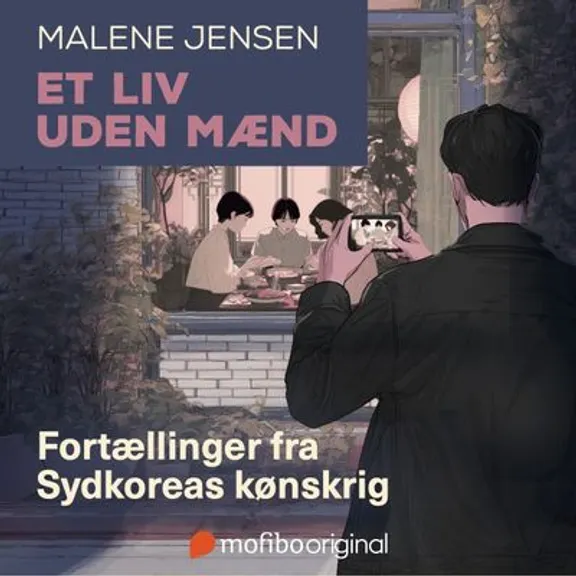 Et liv uden mænd: Fortællinger fra Sydkoreas kønskrig