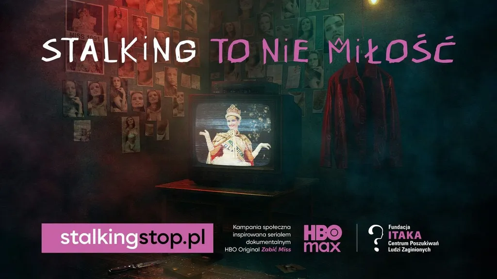 Stalking Stop! - nowa kampania społeczna HBO Max i Fundacji ITAKA