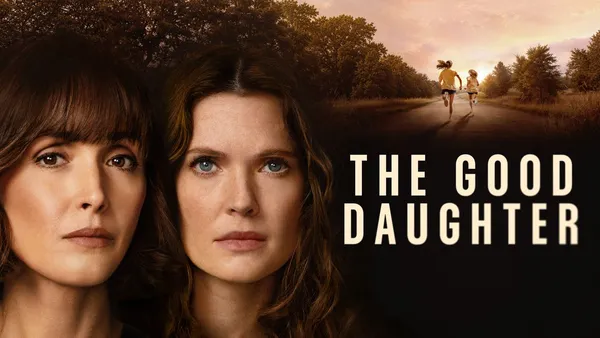 Warner Bros. Discovery sichert sich das Psychodrama „The Good Daughter“ von Made Up Stories und Fifth Season mit Rose Byrne und Meghann Fahy für HBO Max
