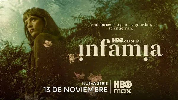 YA DISPONIBLE EL TRÁILER Y EL CARTEL DE INFAMIA. Estreno el 13 de noviembre en HBO Max
