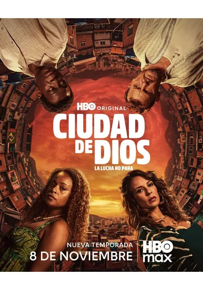 La serie original de HBO CIUDAD DE DIOS: LA LUCHA NO PARA vuelve con su segunda temporada el 8 de noviembre