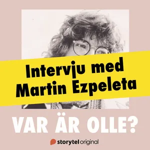 Var är Olle? - Intervju med Martin Ezpeleta