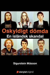Oskyldigt dömda - En isländsk rättsskandal