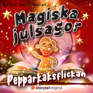 Magiska julsagor: Pepparkaksflickan