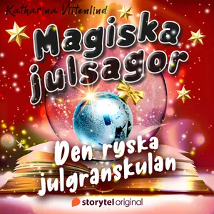 Magiska julsagor: Den ryska julgranskulan