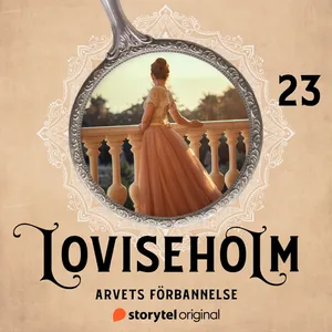 Del 23 - Arvets förbannelse
