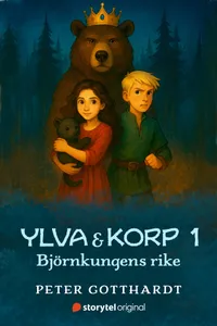 Ylva och Korp: Björnkungens rike