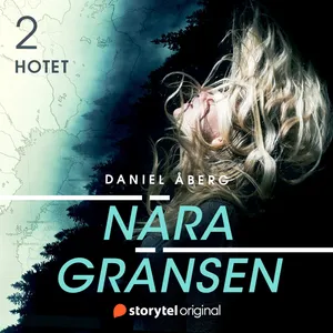 Nära gränsen – Hotet