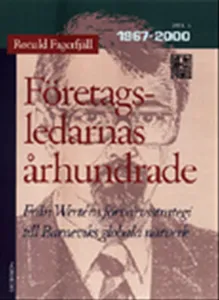 Företagsledarnas århundrade. D. 3, 1967-2000