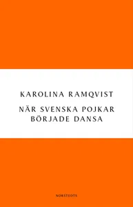 När svenska pojkar började dansa