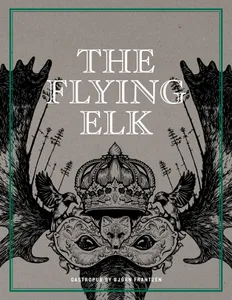 The Flying Elk