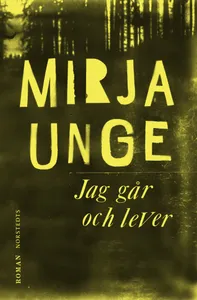 Jag går och lever