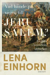 Vad hände på vägen till Jerusalem?