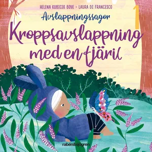 Avslappningssagor 1 - Kroppsavslappning med en fjäril