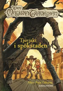 Tjuvjakt i spökstaden