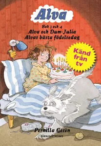 Alva och Dum-Julia , Alvas bästa födelsedag