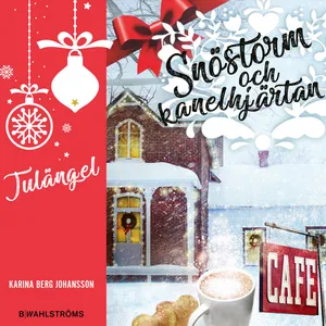 Snöstorm och kanelhjärtan - Julängel