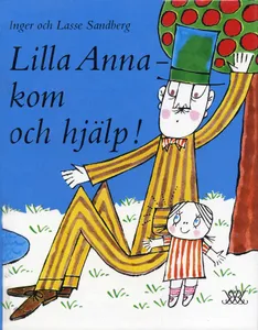 Lilla Anna - kom och hjälp