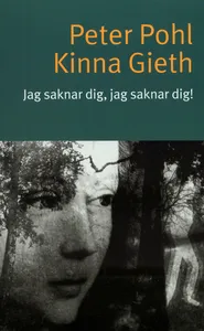 Jag saknar dig, jag saknar dig!
