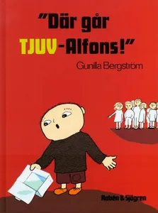 "Där går TJUV-Alfons!"