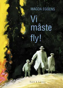 Vi måste fly!