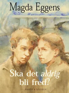 Ska det aldrig bli fred?