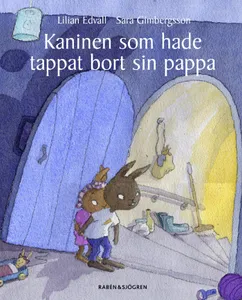Kaninen som hade tappat bort sin pappa