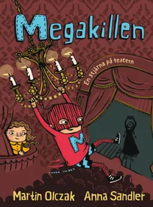 Megakillen - En stjärna på teatern