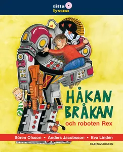 Håkan Bråkan och roboten Rex
