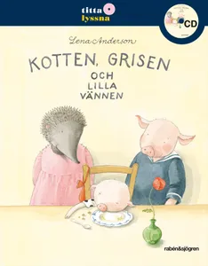 Kotten, grisen och lilla vännen