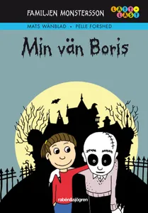 Familjen Monstersson: Min vän Boris