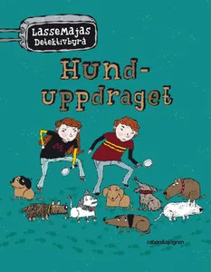 LasseMajas Detektivbyrå - Hunduppdraget
