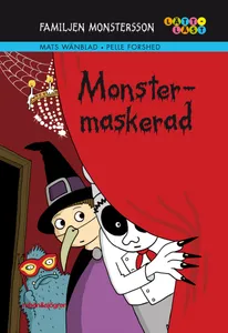 Familjen Monstersson: Monstermaskerad