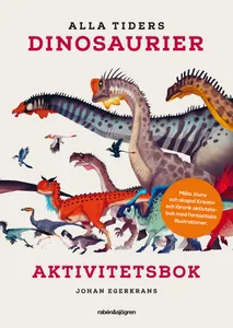 Alla tiders dinosaurier Aktivitetsbok