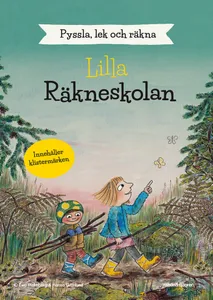 Lilla räkneskolan: Pyssla, lek och räkna