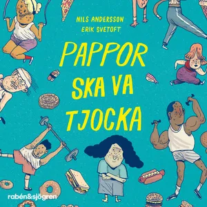 Pappor ska va tjocka