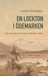 En lockton i ödemarken