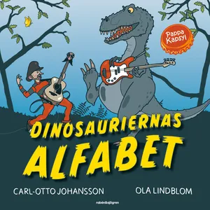 Pappa Kapsyl – Dinosauriernas alfabet