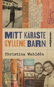 Mitt käraste gyllene barn