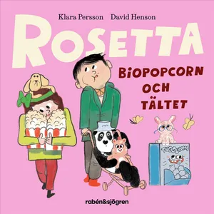 Rosetta: Biopopcorn och tältet
